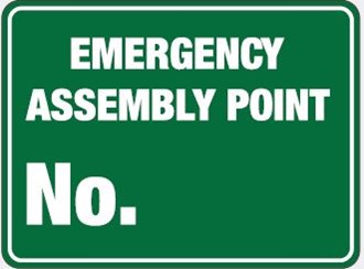EMERGENCY ASSEMBLY POINT No. SIGN