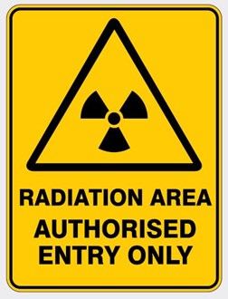 WARNING - RADIATION AREA AUTHORISED ENTRY ONLY SIGN