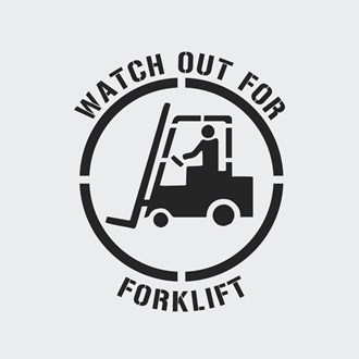 FORKLIFT OPERATING SAFETY STENCIL-WATCH OUT FOR FORKLIFT